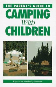 Paperback The Parent's Guide to Camping with Children Book