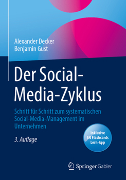 Hardcover Der Social-Media-Zyklus: Schritt Für Schritt Zum Systematischen Social-Media-Management Im Unternehmen [German] Book