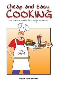 Paperback Cheap and Easy Cooking: The Definitive Guide for College Students Book