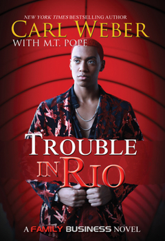 Hardcover Trouble in Rio: A Family Business Novel Book