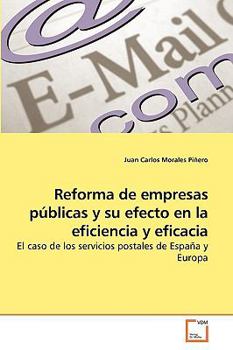 Paperback Reforma de empresas públicas y su efecto en la eficiencia y eficacia Book