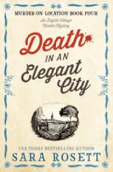 Death in an Elegant City - Book #4 of the Murder on Location