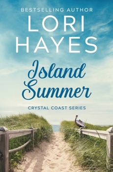 Island Summer: A refreshing, heartwarming Crystal Coast Beach Read (Crystal Coast Series)
