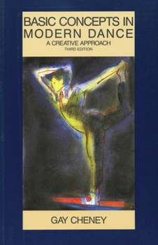 Paperback Basic Concepts in Modern Dance: A Creative Approach Book