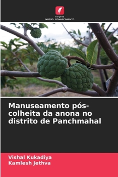 Paperback Manuseamento pós-colheita da anona no distrito de Panchmahal [Portuguese] Book