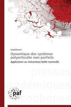 Paperback Dynamique Des Systèmes Polyarticulés Non Parfaits [French] Book