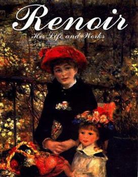Hardcover Renoir: His Life and Works Book