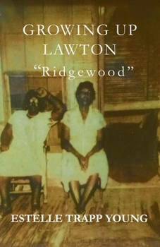 Paperback Growing Up Lawton: Ridgewood Book