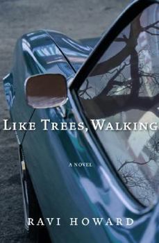 Hardcover Like Trees, Walking: A Novel Book