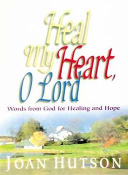 Paperback Heal My Heart, O Lord Book