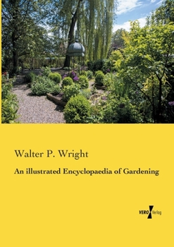 Paperback An illustrated Encyclopaedia of Gardening Book