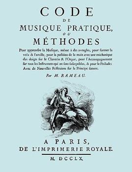 Paperback Code de Musique Pratique, ou Methodes. (Facsimile 1760 edition). [French] Book