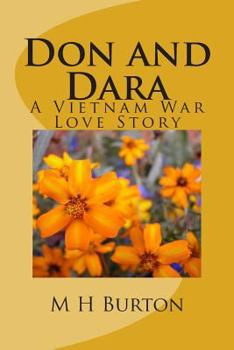 Paperback Don and Dara: A Vietnam War Love Story Book