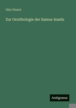 Paperback Zur Ornithologie der Samoa-Inseln [German] Book