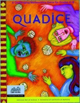 Paperback Quadice: A Challenging Mathematics Game for Grades 4-"8 Book