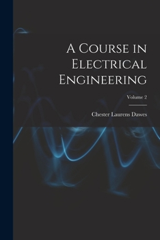 Paperback A Course in Electrical Engineering; Volume 2 Book