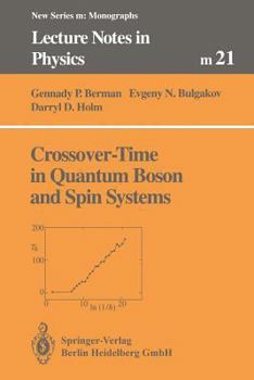 Paperback Crossover-Time in Quantum Boson and Spin Systems Book