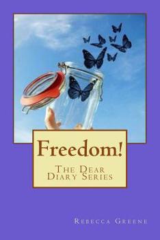 Paperback Freedom: The Dear Diary Series Book