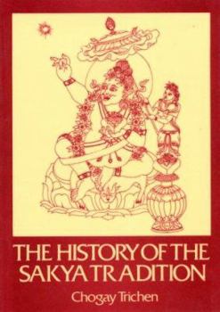 Paperback The History of the Sakya Tradition Book