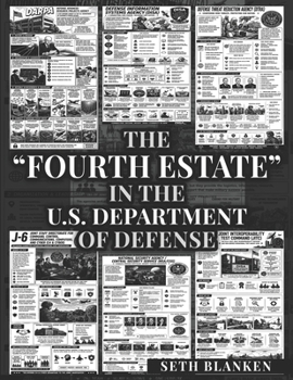 Welcome to the Fourth Estate in the U.S. Department of Defense