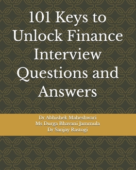 101 Keys to Unlock Finance Interview Questions and Answers