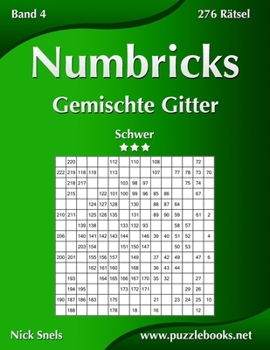 Paperback Numbricks Gemischte Gitter - Schwer - Band 4 - 276 Rätsel [German] Book