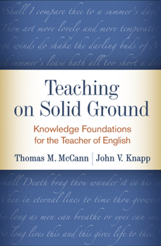 Paperback Teaching on Solid Ground: Knowledge Foundations for the Teacher of English Book