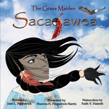 Paperback The Grass Maiden, Sacajawea Book