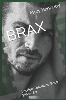 BRAX: Voodoo Guardians: Book Thirty-Six