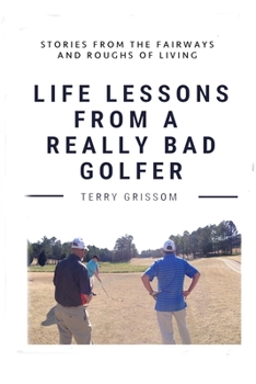 Paperback Life Lessons from a Really Bad Golfer 2024 Book