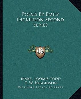 Poems: Second Series - Book #2 of the Poems by Emily Dickinson