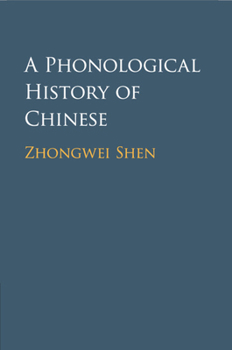 Paperback A Phonological History of Chinese Book
