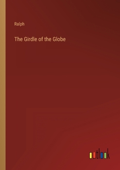 Paperback The Girdle of the Globe Book