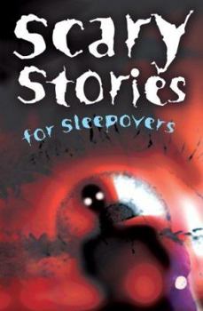 Paperback Scary Stories for Sleepovers: Book