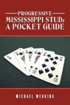 Paperback Progressive Mississippi Stud: a Pocket Guide Book