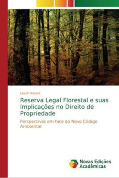 Paperback Reserva Legal Florestal e suas Implicações no Direito de Propriedade [Portuguese] Book