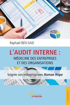 Paperback L'audit interne: médecine des entreprises et des organisations [French] Book