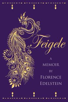 Paperback Feigele: A Memoir by Florence Edelstein Book