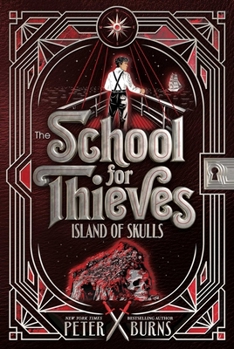 Island of Skulls - Book #2 of the School for Thieves
