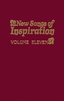 New Songs of Inspiration Volume 11: Shaped-Note Hymnal