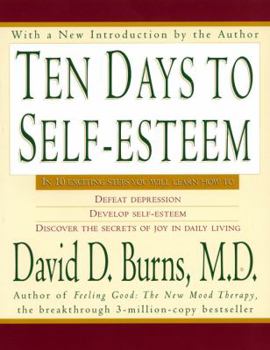 Paperback Ten Days to Self-Esteem Book
