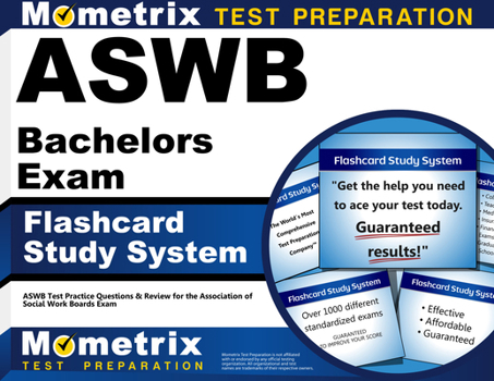 Cards ASWB Bachelors Exam Flashcard Study System: ASWB Test Practice Questions & Review for the Association of Social Work Boards Exam Book