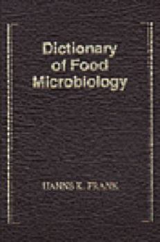 Hardcover Dictionary of Food Microbiology Book