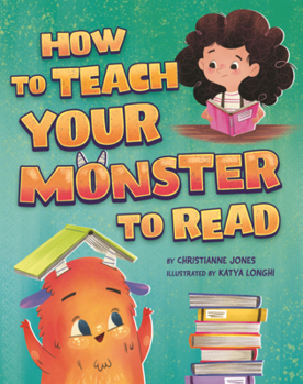 How to Teach Your Monster to Read