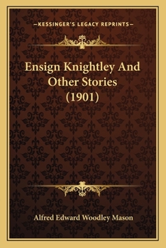 Paperback Ensign Knightley And Other Stories (1901) Book