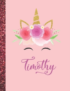 Timothy: Timothy Marble Size Unicorn SketchBook Personalized White Paper for Girls and Kids to Drawing and Sketching Doodle Taking Note Size 8.5 x 11