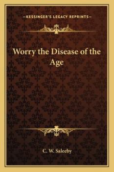 Paperback Worry the Disease of the Age Book