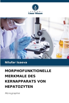 Paperback Morphofunktionelle Merkmale Des Kernapparats Von Hepatozyten [German] Book