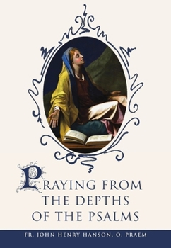 Paperback Praying from the Depths of the Psalms Book