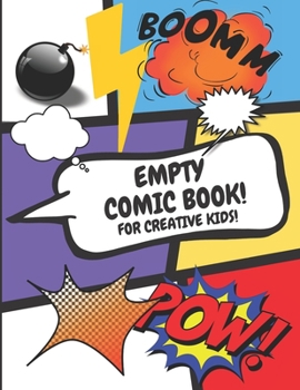 Paperback Empty Comic Book For Creative Kids: Sketchbook For Talented Kids, Variety Of Templates, Draw Your Own Comics Book